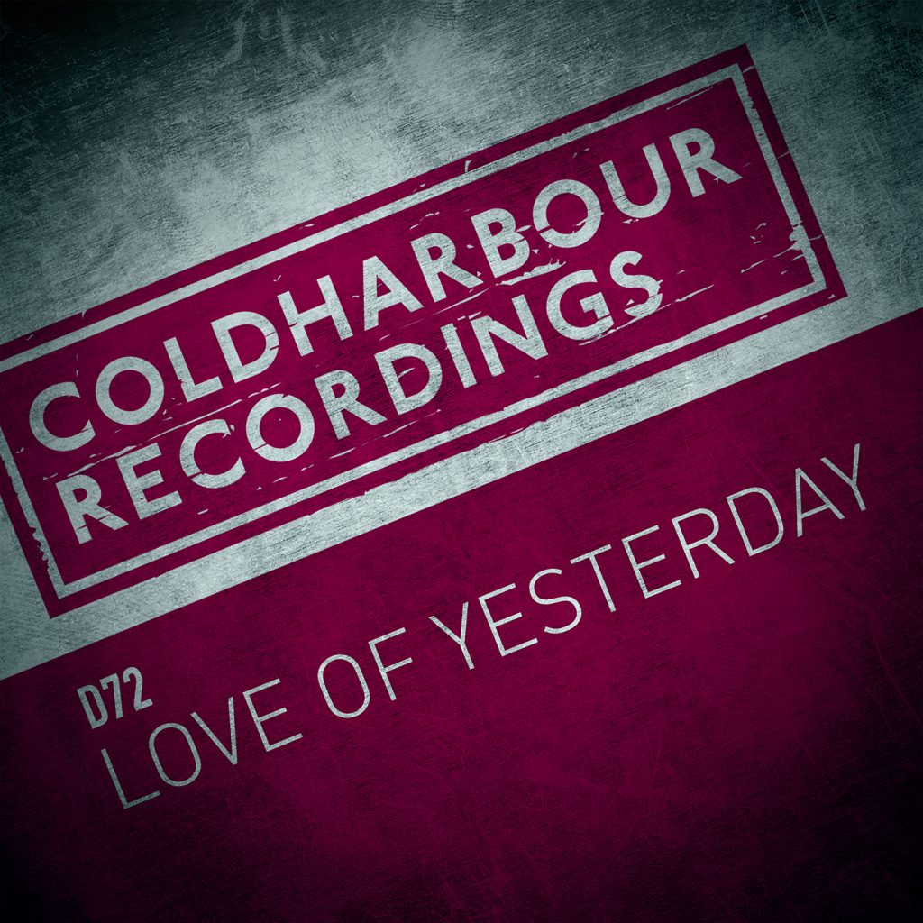 D72 – Love of Yesterday