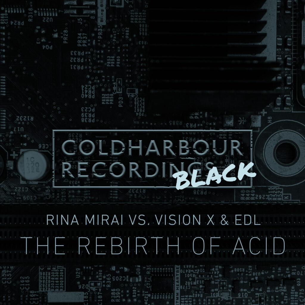 Rina Mirai vs. Vision X & EDL – The Rebirth Of Acid